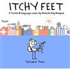CREATESPACE Itchy Feet: Volume Two: A Travel and Language Comic: Volume 2 [Lingua Inglese]