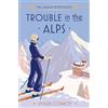 One More Chapter Trouble in the Alps: The thrilling Alpine cosy mystery detective fiction book for 2025!