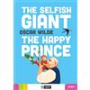 Liberty The selfish giant-The happy prince. Con File audio per il download