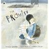WALKER BOOKS The Promise: An uplifting picture book about hope, resilience and the magic of connecting with nature, perfect for readers 5, 6, 7, 8, 9