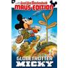 Egmont Ehapa Media Lustiges Taschenbuch Maus-Edition 20: Globetrotter Micky