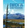Gwich'in Social & Cultural Institute of Gwich'in Verb Paradigms