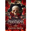 Bookouture Phantasma: A dark fantasy romance