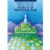 Editions Olms Secrets of Positional Play: School of Future Chess Champions 4