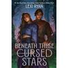 Hodderscape Beneath These Cursed Stars: The unmissable NEW romantasy from the author of TikTok sensation THESE HOLLOW VOWS