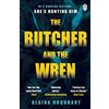 Penguin The Butcher and the Wren: A chilling debut thriller from the co-host of chart-topping true crime podcast MORBID