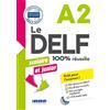 Didier Le DELF Scolaire et Junior A2 100% Réussite - édition 2017-2018 - Livre + CD mp3