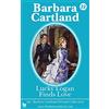 Barbara Cartland eBooks Ltd Lucky Logan Finds Love: Volume 22