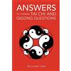Authorhouse Answers to Common Tai Chi and Qigong Questions