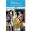 Barbara Cartland Ebooks ltd 320. A Dream In Spain: The Perfect Regency Novel for Fans of Bridgerton