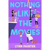Simon & Schuster Ltd Nothing Like the Movies: fall back in love with dream romance in this instant no. 1 bestseller