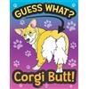 Bazaar Encounters, LLC Guess What? Corgi Butt!: A Funny Adult Coloring Book for Dog Lovers who go nuts for Corgi Butts with Snarky and Inspirational Quotes for Stress Relief and Relaxation