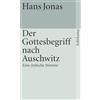 Suhrkamp Verlag Der Gottesbegriff nach Auschwitz: Eine jüdische Stimme: 1516