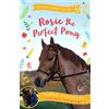 Bloomsbury Rosie the Perfect Pony