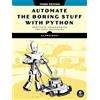 No Starch Press Automate the Boring Stuff with Python, 3rd Edition: Practical Programming for Total Beginners