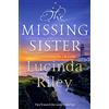 MACMILLAN The missing sister: Lucinda Riley