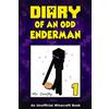Kids Activity Publishing Diary of an Odd Enderman Book 1: A New Journey: An Unofficial Minecraft Book