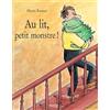 L'Ecole des Loisirs Au lit, petit monstre !
