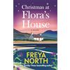 McCabe Media Christmas at Flora's House, a novella: an uplifting, heartwarming festive story from one of the UK's best loved authors: 1