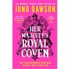 HarperVoyager Her Majesty's Royal Coven: The magical SUNDAY TIMES number 1 bestseller and spellbinding start to a new fantasy series: Book 1