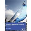 Routledge Strategic Marketing Planning: A Step-by-Step Approach