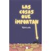 Plan B (Ediciones B) Las cosas que importan/ The Things that Matter