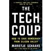Princeton University Press The Tech Coup: How to Save Democracy from Silicon Valley