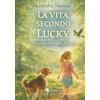 Ruby Ink Edizioni La vita secondo Lucky: Le avventure con Alyson