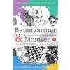 CREATESPACE Learning German through Storytelling: Baumgartner & Momsen Detective Stories for German Learners, Collector's Edition 1-5: 0
