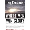 Anchor Books Where Men Win Glory: The Odyssey of Pat Tillman