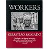 Taschen Sebastião Salgado: Workers. An Archaeology of the Industrial Age
