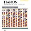 Alfred Music Co Hanon, The Virtuoso Pianist in 60 Exercises