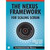 Addison Wesley The Nexus Framework for Scaling Scrum: Continuously Delivering an Integrated Product with Multiple Scrum Teams [Lingua inglese]