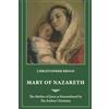 Seabury Books Mary of Nazareth: The Mother of Jesus in the Memory of the Earliest Christians