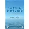 Routledge The Infinity of the Unsaid: Unformulated Experience, Language, and the Nonverbal