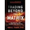 John Wiley & Sons Inc Trading Beyond the Matrix: The Red Pill for Traders and Investors