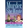 Penguin Publishing Group Murder, She Wrote: Coffee, Tea, or Murder?: 26