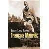 Hachette Pluriel Editions François Mauriac: Biographie intime