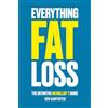 BDCC Fitness Everything Fat Loss: The Definitive No Bullsh*t Guide