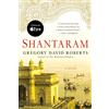 St. Martin's Griffin Shantaram [Lingua inglese]