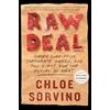 Simon & Schuster Raw Deal: Hidden Corruption, Corporate Greed, and the Fight for the Future of Meat