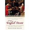 Fourth Estate Very English Deceit: The Secret History of the South Sea Bubble and the First Great Financial Scandal