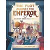 Nosy Crow British Museum: The Plot Against the Emperor (An Ancient Roman Puzzle Mystery) (Puzzle Mysteries)