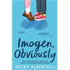 HarperCollins Imogen, Obviously: From the bestselling author of Simon vs the Homo Sapiens Agenda