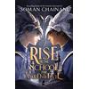 HarperCollinsChildrenï¿½sBooks The School For Good And Evil Rise Of The School For Good And Evil [Not-Us]: An exciting fantasy adventure book for children ages 8 to 12, now a hit Netflix show