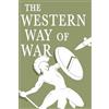 Howgate Publishing Limited The Western Way of War