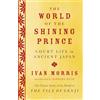 Vintage The World of the Shining Prince: Court Life in Ancient Japan
