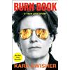 Simon & Schuster Burn Book: A Tech Love Story