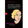 BTB Ich blätterte gerade in der Vogue, da sprach mich der Führer an: Unity Mitford. Eine Biographie