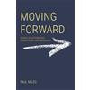 Grace Abroad Ministries Moving Forward: Essays on Soteriology, Eschatology, and Missiology